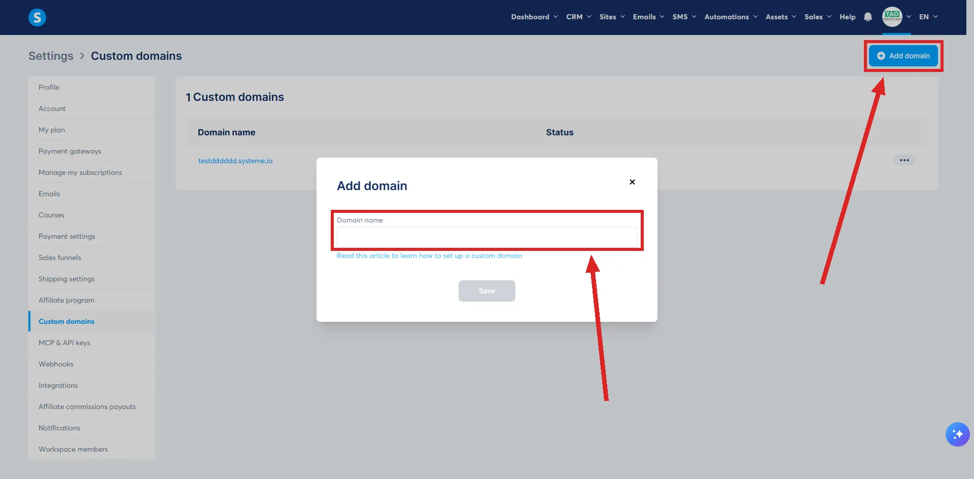 The Custom domains screen in systeme.io's settings with the Add domain popup open, and the Add domain button and Domain name field marked.
