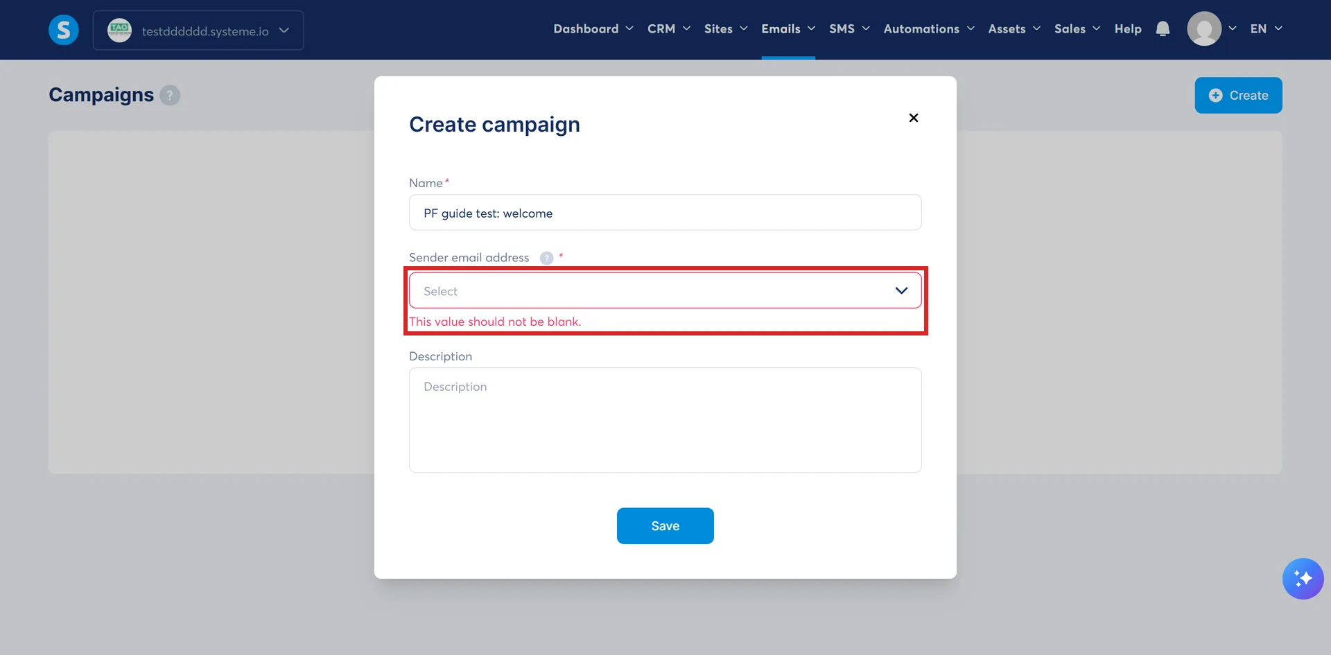 The Create campaign popup in systeme.io, with an empty Sender email address field and the error This value should not be blank marked.